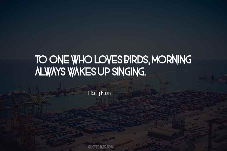 Birds Are Singing Quotes #1720264