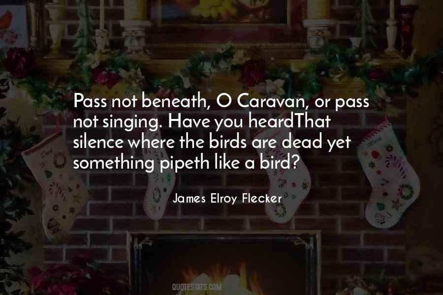 Birds Are Singing Quotes #640026