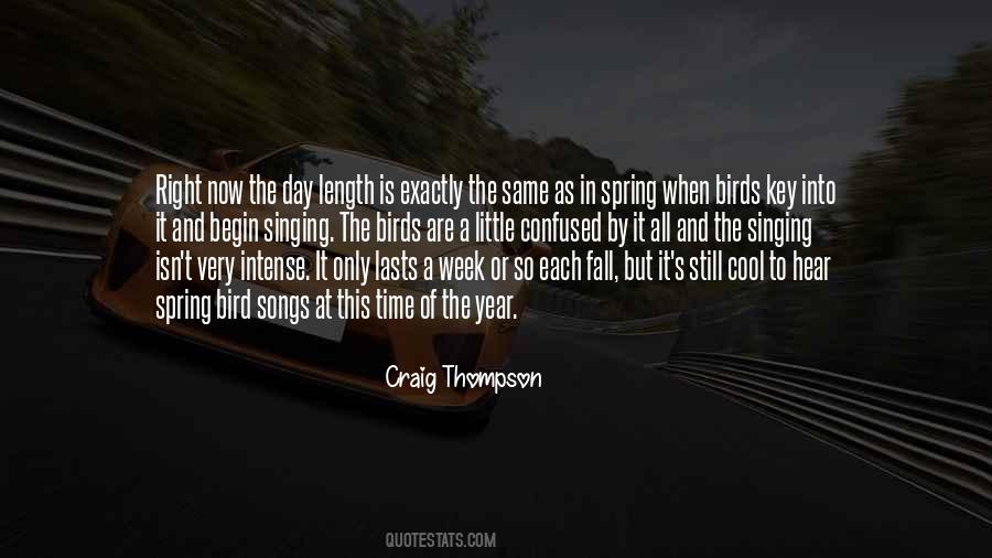Birds Are Singing Quotes #827726