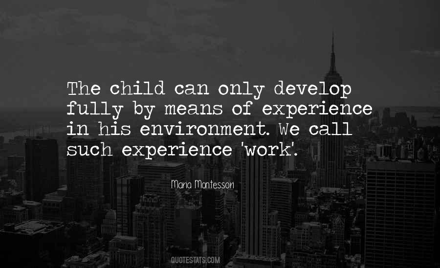 Child Develop Quotes #387821