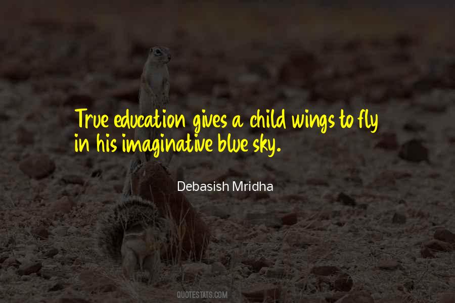 Child Education Inspirational Quotes #1741769