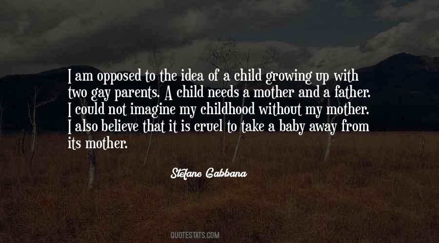 Child Growing Quotes #1143038