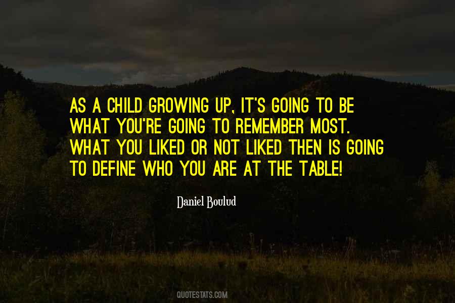 Child Growing Quotes #1730903