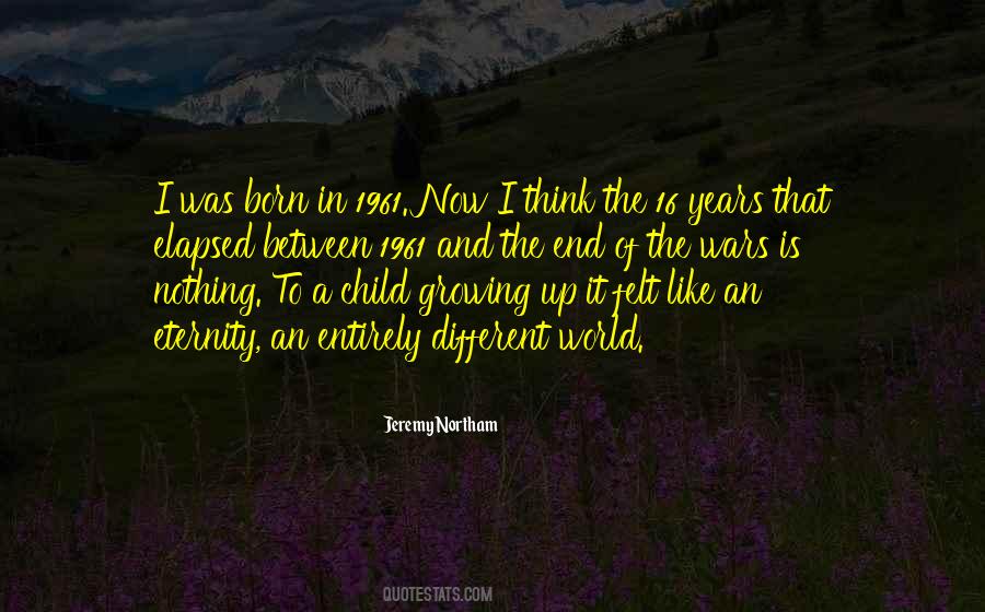 Child Growing Quotes #24743