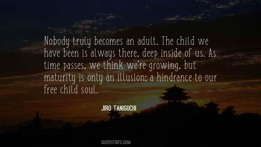 Child Growing Quotes #529982