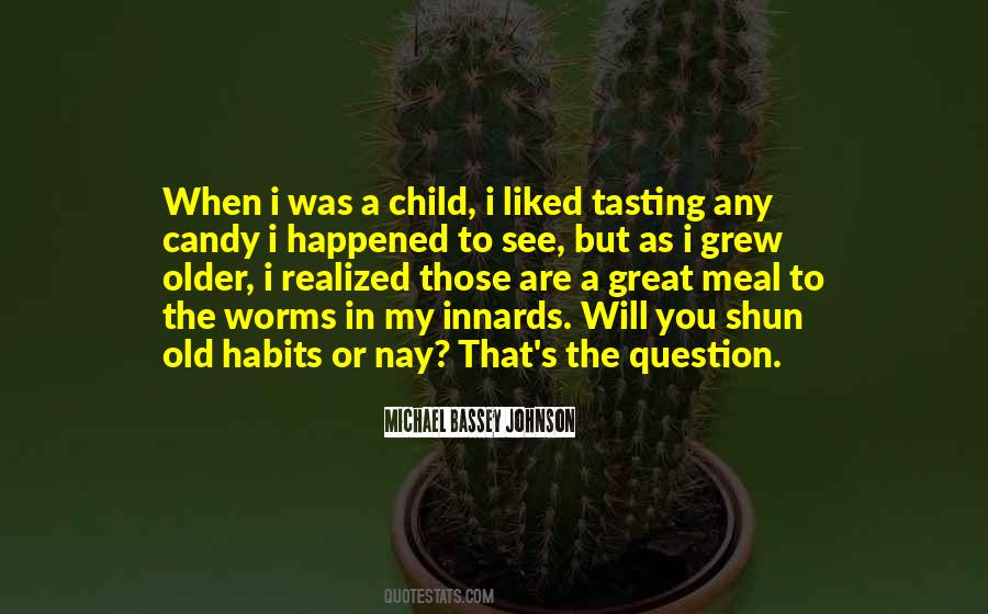 Child Growing Quotes #583809