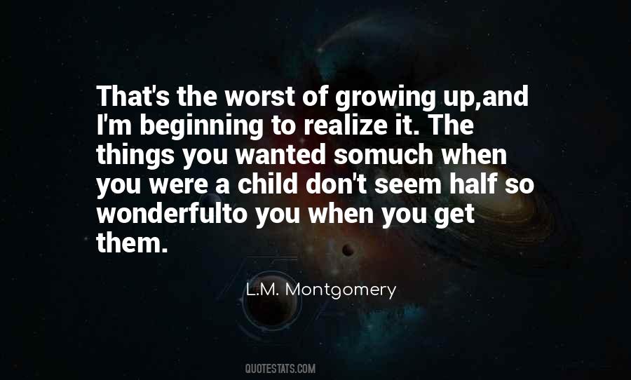 Child Growing Quotes #8626