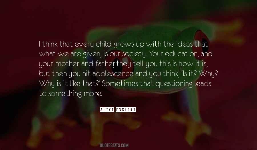 Child Grows Up Quotes #1262728