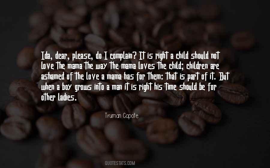 Child Grows Up Quotes #1491808