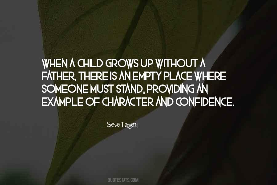 Child Grows Up Quotes #534574