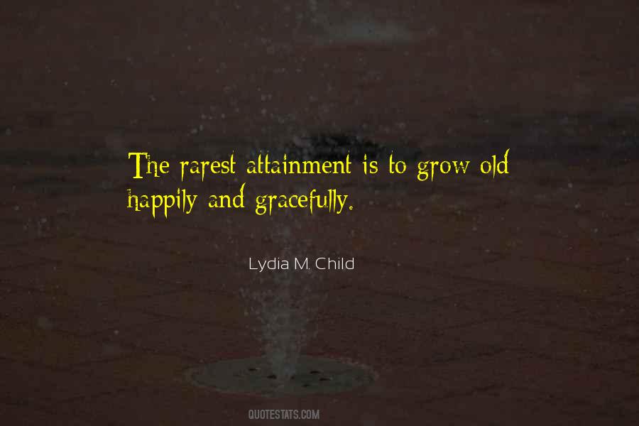 Child Grows Up Quotes #579597