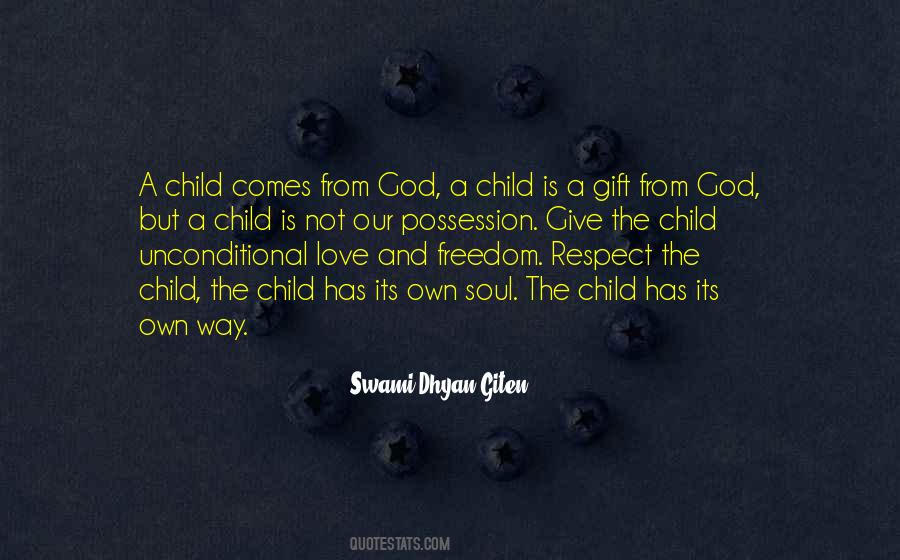 Child Is A Gift Of God Quotes #1119096