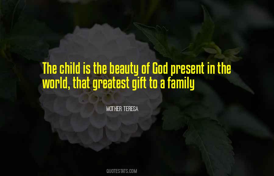 Child Is A Gift Of God Quotes #619090