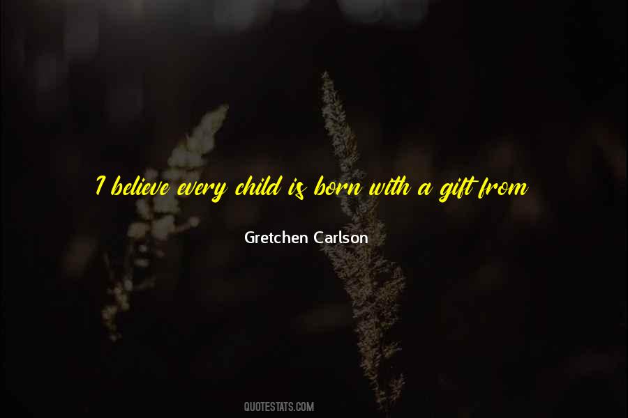 Child Is A Gift Of God Quotes #877560