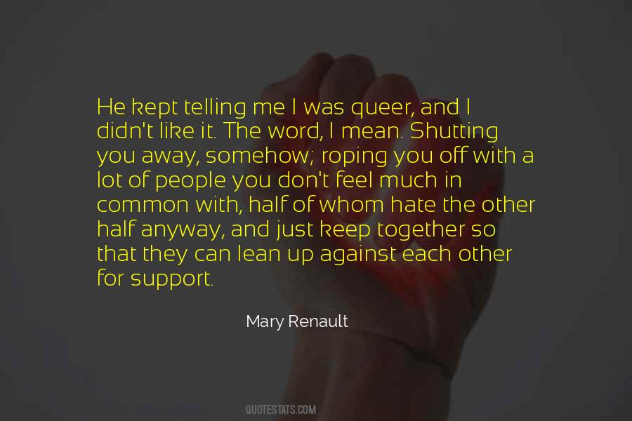 People Telling You How You Feel Quotes #1112802