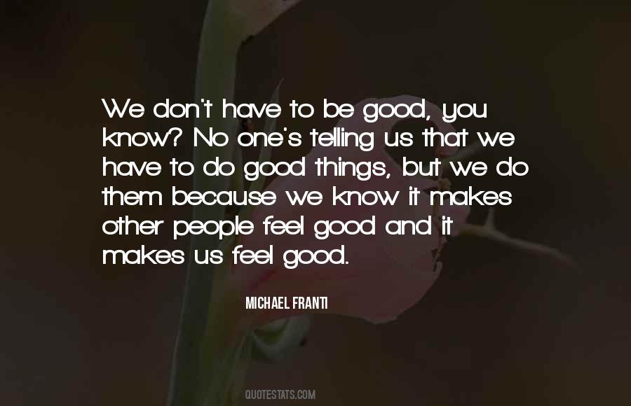 People Telling You How You Feel Quotes #147909