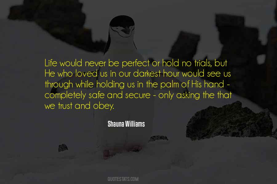 Going Through Trials Quotes #160214