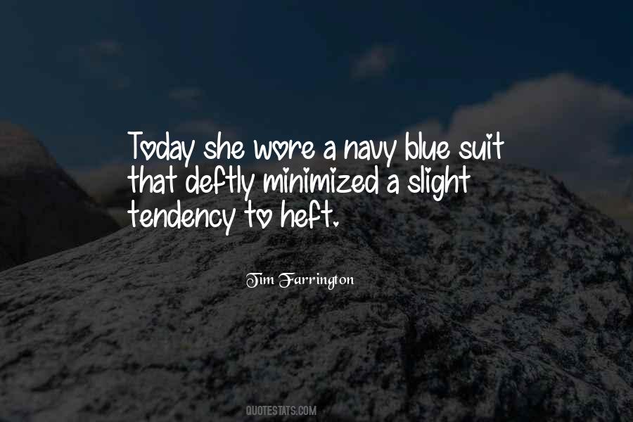 Navy Blue Suit Quotes #1464390