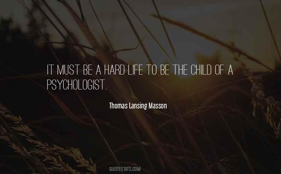 Child Psychologist Quotes #1123283