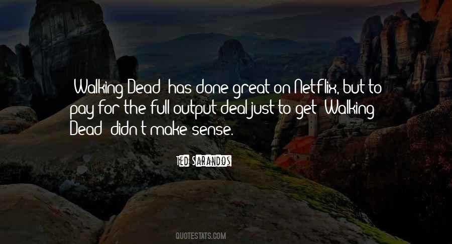 Sarandos Ted Quotes #1367694