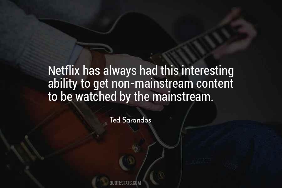 Sarandos Ted Quotes #1879072