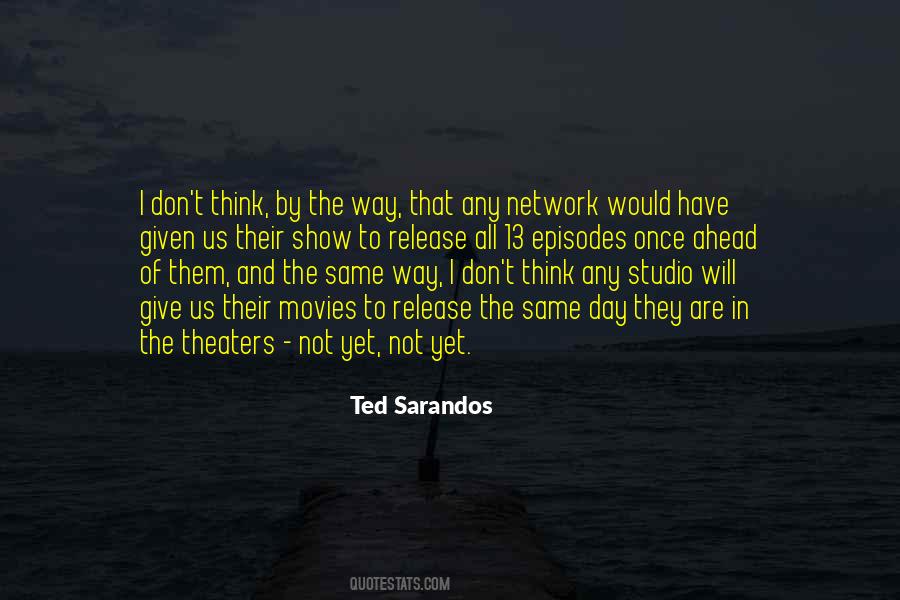Sarandos Ted Quotes #32979