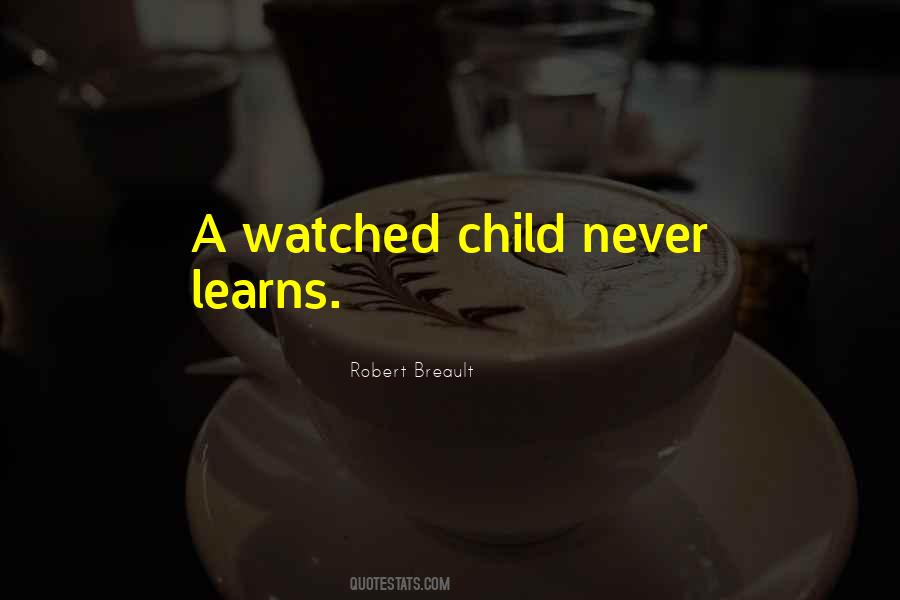 Child's Learning Quotes #460427