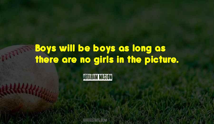 Girls Will Be Girls Quotes #588792