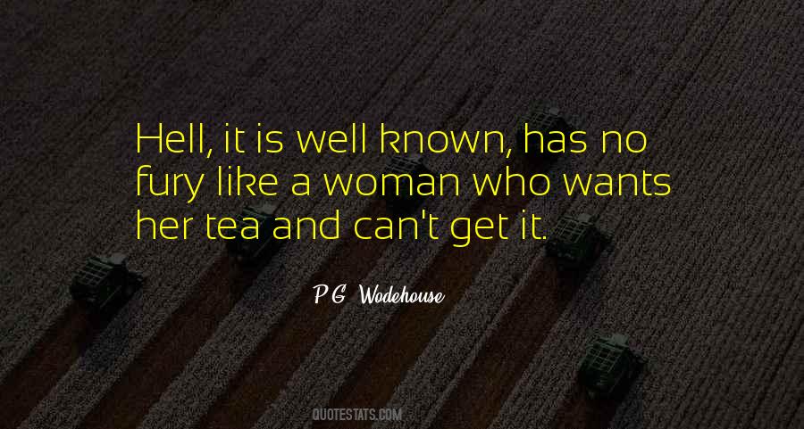 I Do Like Tea Quotes #17005