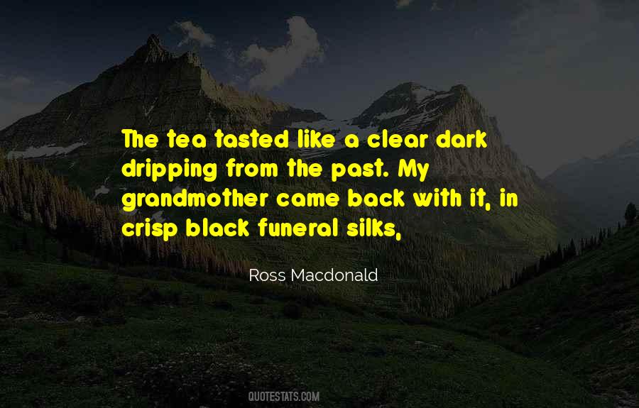 I Do Like Tea Quotes #264959