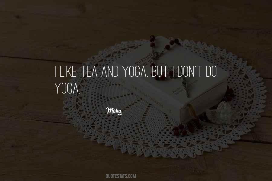 I Do Like Tea Quotes #405084
