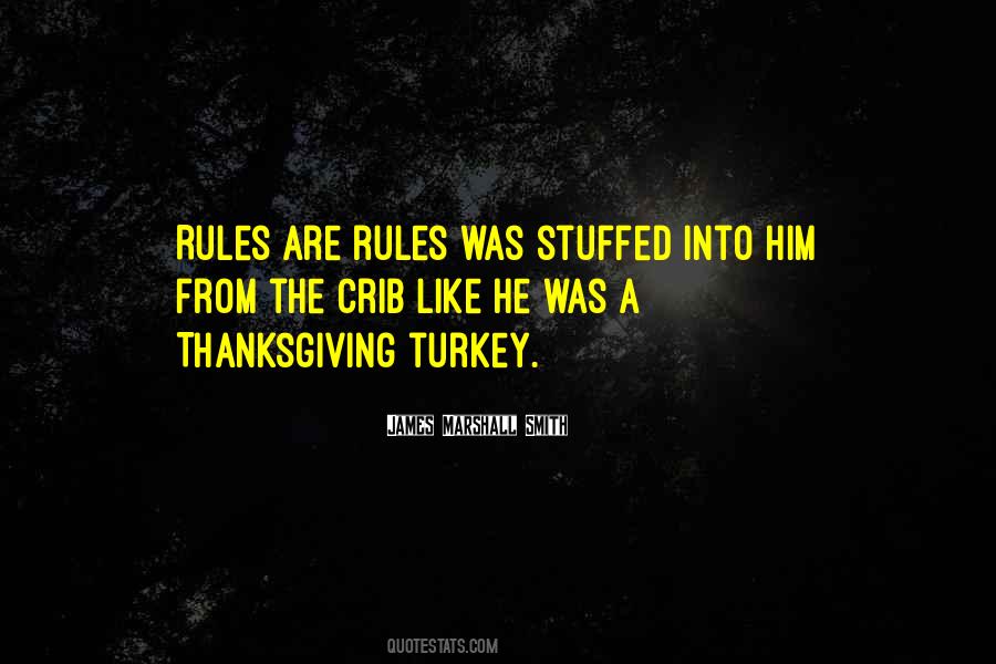 Rules Are Rules Quotes #434480