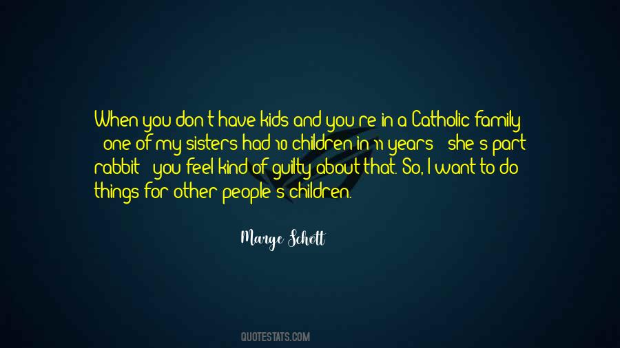 Family For Children Quotes #411566