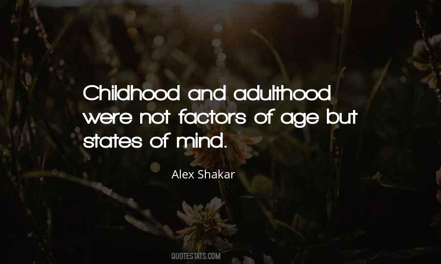 Childhood Adulthood Quotes #1374889