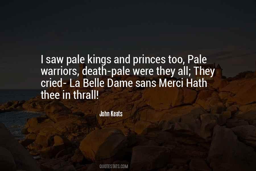 La Belle Dame Sans Merci Quotes #1221552