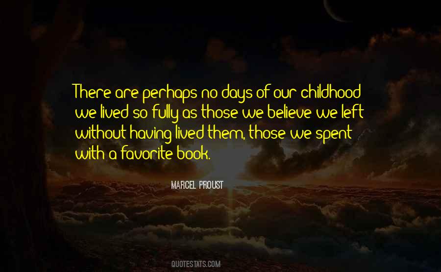 Childhood Days Quotes #1324418