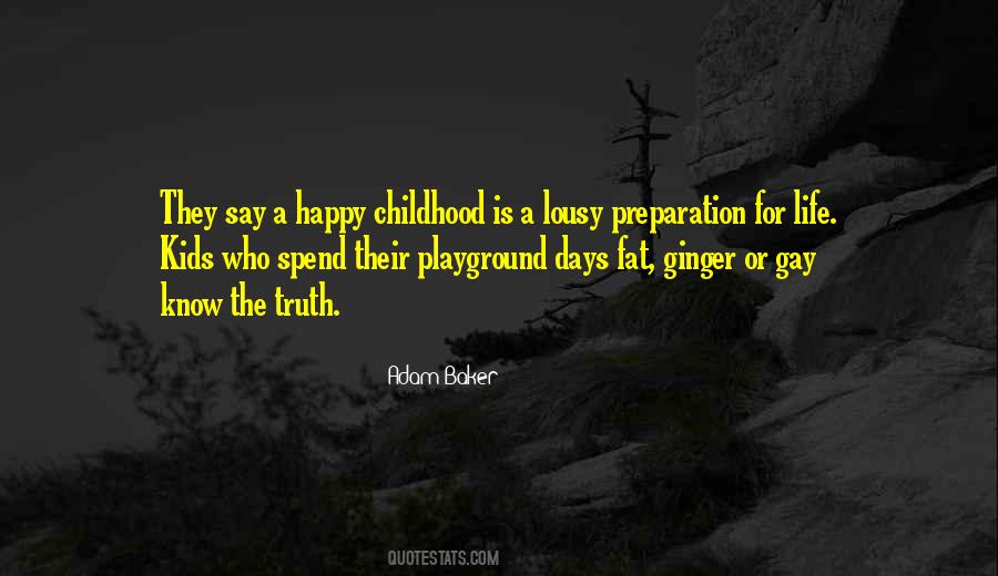 Childhood Days Quotes #1629504