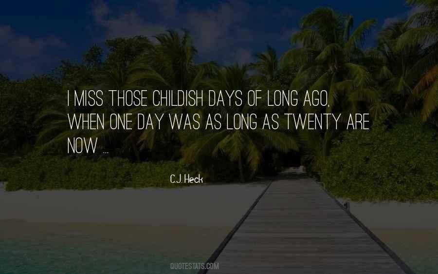 Childhood Days Quotes #565675