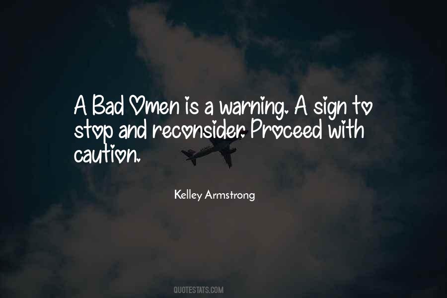 Warning Sign Quotes #1341384