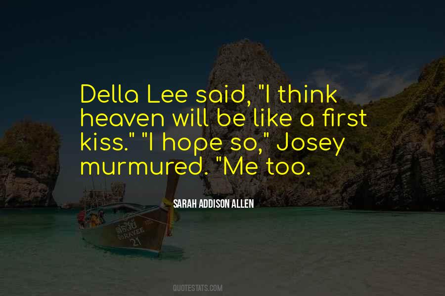 Kiss Heaven Quotes #1420927