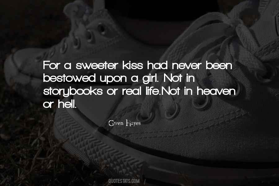 Kiss Heaven Quotes #641938