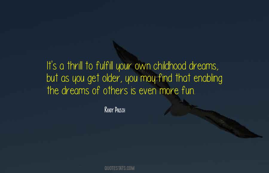 Childhood Fun Quotes #1492131