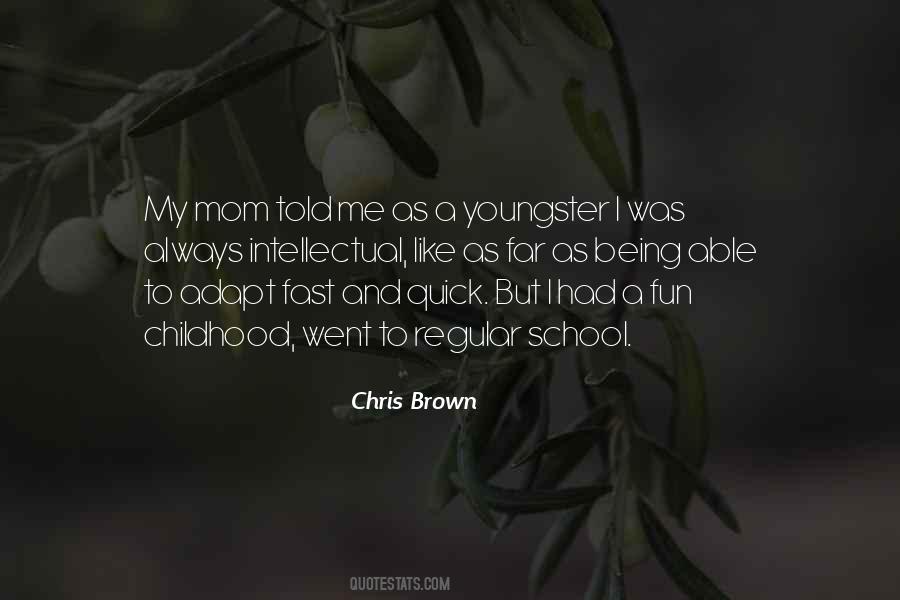 Childhood Fun Quotes #402644