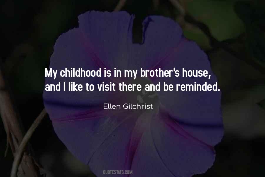 Childhood House Quotes #630020