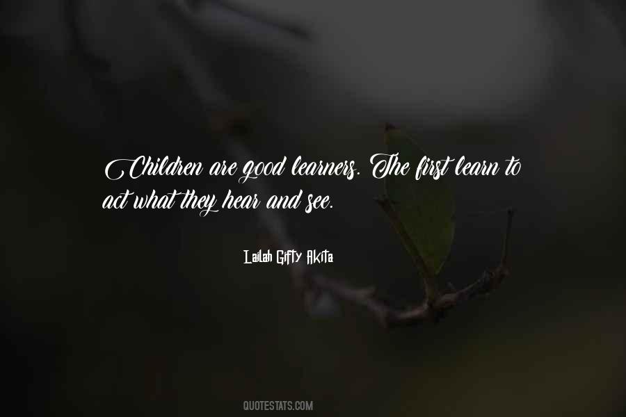 Childhood Learning Quotes #1697110