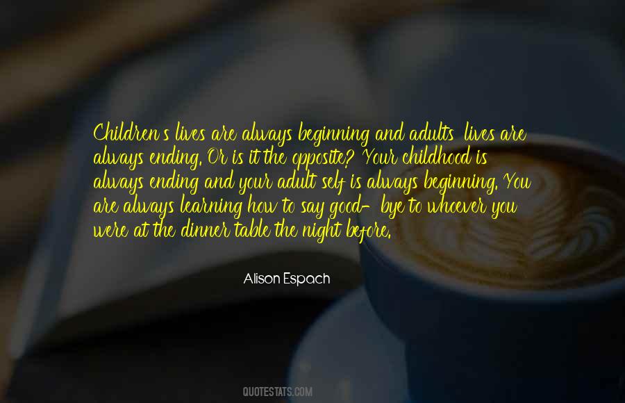 Childhood Learning Quotes #1805139