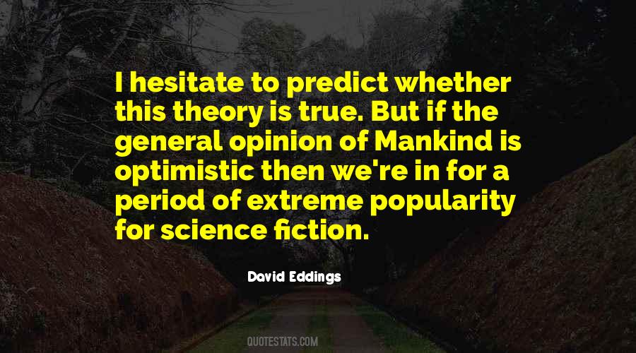 General Fiction Quotes #668430