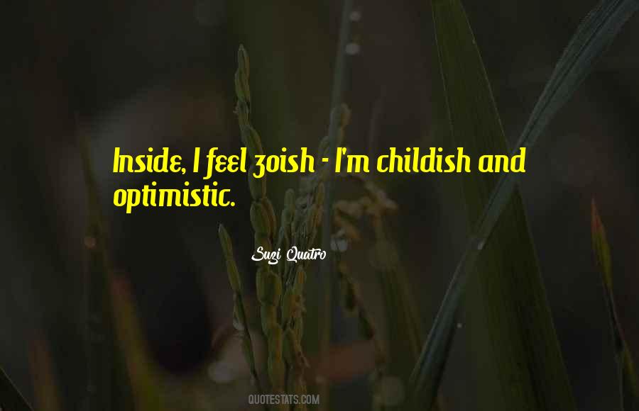 Childish Quotes #1107532