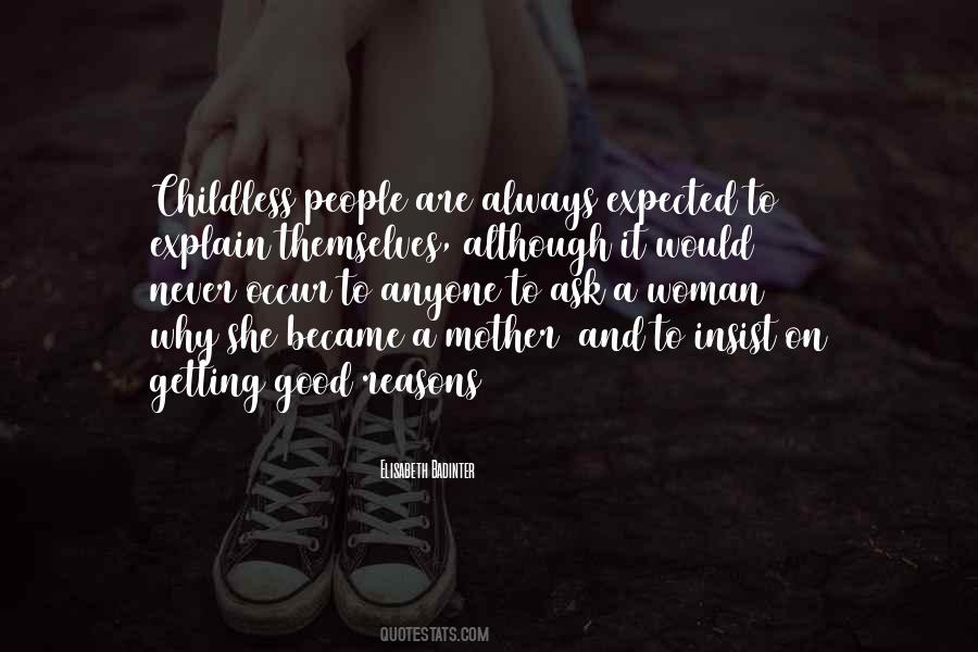 Childless Mother Quotes #1045603