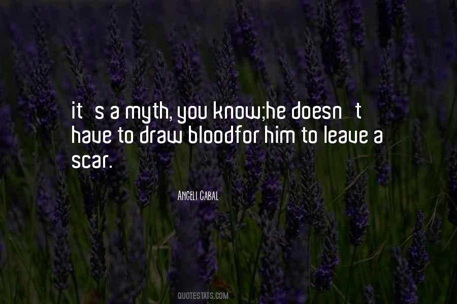 Hemorrhaged Blood Quotes #285219
